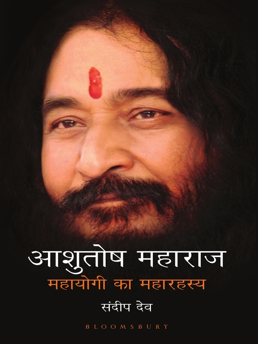 Title details for Ashutosh Maharaj by Sandeep Deo - Available